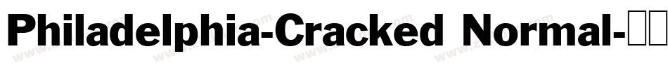 Philadelphia-Cracked Normal字体转换